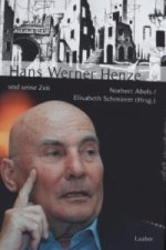 Hans Werner Henze und seine Zeit