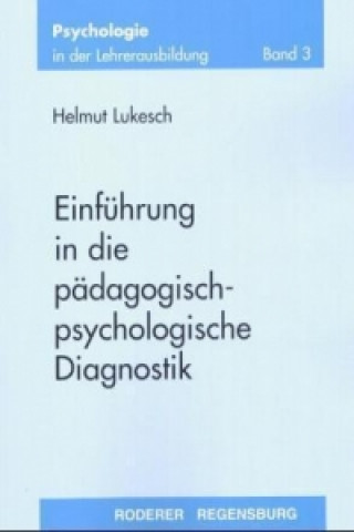 Einführung in die pädagogisch-psychologische Diagnostik