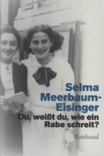 Du, weißt du, wie ein Rabe schreit?
