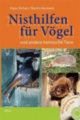Nisthilfen für Vögel und andere heimische Tiere, m. 1 Audio-CD