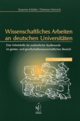 Wissenschaftliches Arbeiten an deutschen Universitäten
