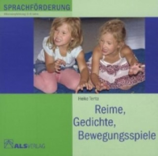 Reime, Gedichte, Bewegungsspiele