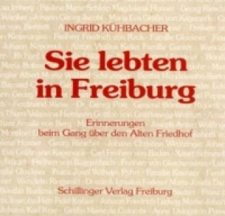 Sie lebten in Freiburg