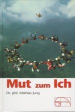 Mut zum Ich
