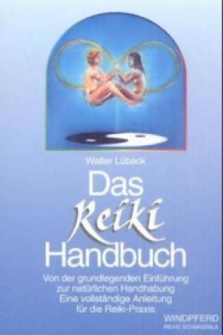 Das Reiki Handbuch