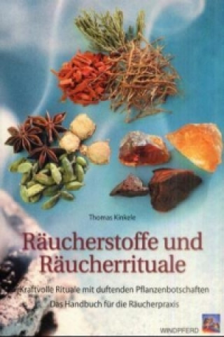 Räucherstoffe und Räucherrituale