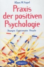 Praxis der positiven Psychologie