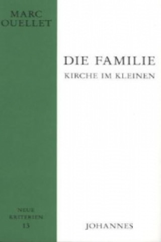 Die Familie, Kirche im Kleinen