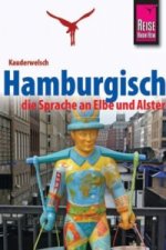 Hamburgisch, die Sprache an Elbe und Alster