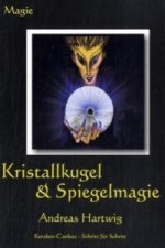 Kristallkugel und Spiegelmagie