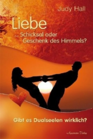 Liebe ... Schicksal oder Geschenk des Himmels