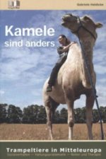 Kamele sind anders - Trampeltiere in Mitteleuropa