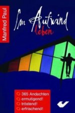 Im Aufwind leben