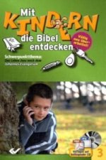Mit Kindern die Bibel entdecken Band 3