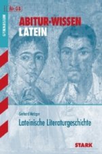 STARK Abitur-Wissen - Latein - Lateinische Literaturgeschichte