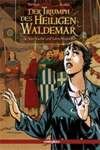 Der Triumph des Heiligen Waldemar - Von Rache und Gerechtigkeit