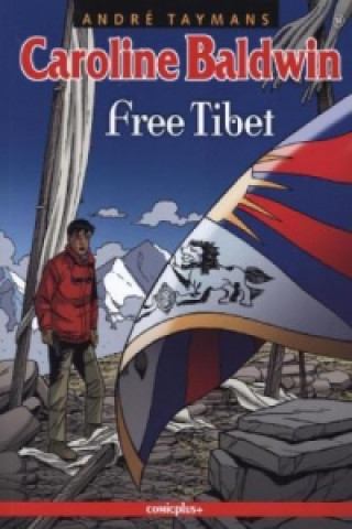 Caroline Baldwin - Free Tibet