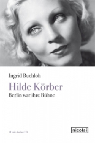 Hilde Körber, m. Audio-CD