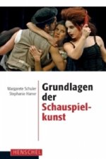 Grundlagen der Schauspielkunst