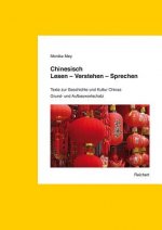 Chinesisch: Lesen - Verstehen - Sprechen, m. 3 Audio-CDs
