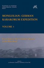 Mongolian-German Karakorum Expedition. Vol.1