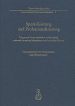 Spezialisierung und Professionalisierung