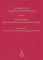 Neuere Aspekte germanistischer Spätmittelalterforschung