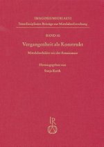 Vergangenheit als Konstrukt