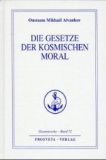 Die Gesetze der kosmischen Moral