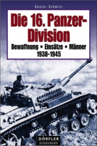 Die 16. Panzer-Division