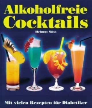 Alkoholfreie Cocktails