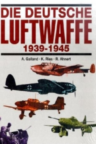 Die deutsche Luftwaffe 1939-1945