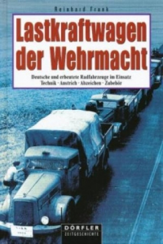 Lastkraftwagen der Wehrmacht