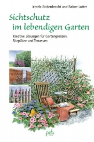 Sichtschutz im lebendigen Garten