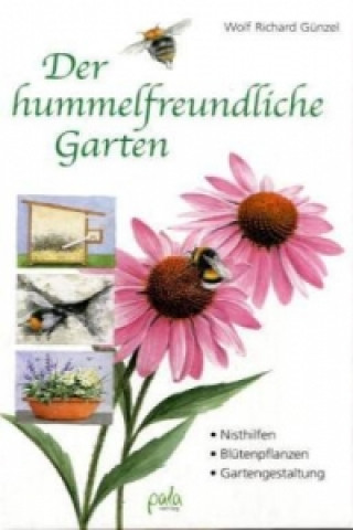 Der hummelfreundliche Garten