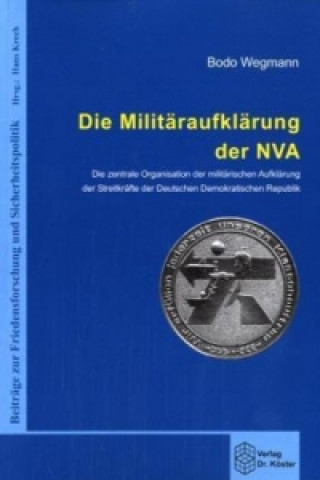 Die Militäraufklärung der NVA