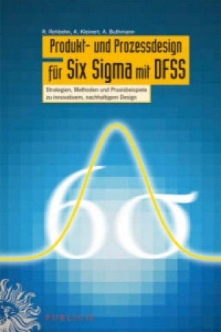 Produkt- Und Prozessdesign Fur Six Sigma Mit DFSS