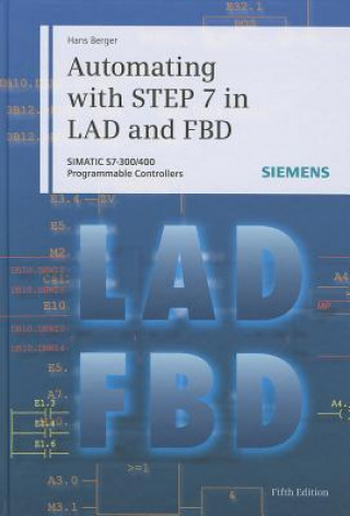 Automating with STEP 7 in LAD and FBD 5e - SIMATIC  S7-300/400 Programmable Controllers