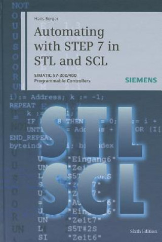 Automating with STEP 7 in STL and SCL 6e - SIMATIC S7-300/400 Programmable Controllers