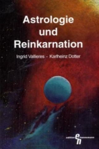 Astrologie und Reinkarnation