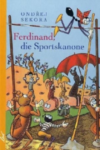 Ferdinand, die Sportskanone
