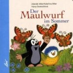 Der Maulwurf im Sommer