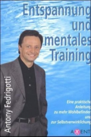 Entspannung und mentales Training