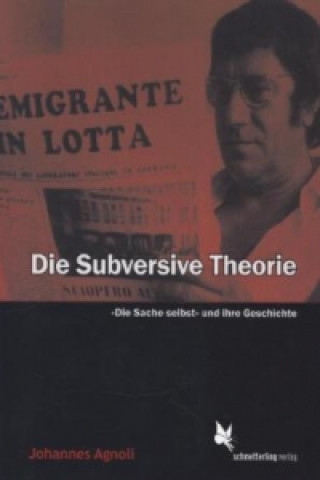 Die subversive Theorie