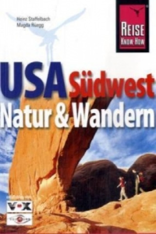 Reise Know-How USA Südwesten, Natur & Wandern