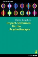 Impact-Techniken für die Psychotherapie