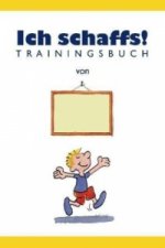 Ich schaffs! - Trainingsbuch für Kinder