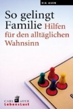So gelingt Familie