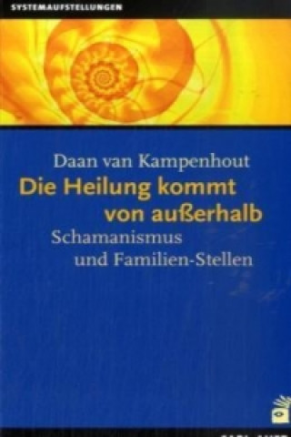 Die Heilung kommt von außerhalb