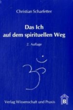 Das Ich auf dem spirituellen Weg